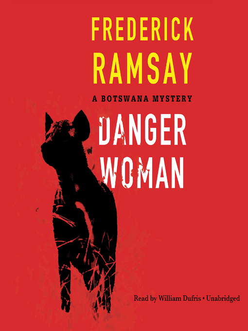 Title details for Danger Woman by Frederick Ramsay - Available